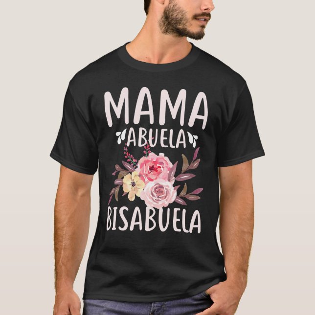 Camiseta Flores Mama Abuela Bisabuela Día de la Madre Españ (Anverso)