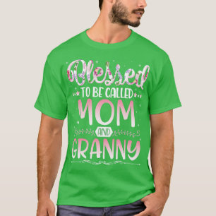 Camiseta Flores Me Feliz De Ser Llamada Madre Madre Madre