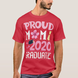 Camiseta Flores Orgullosas Mamá 2020 Hija Graduada Feliz