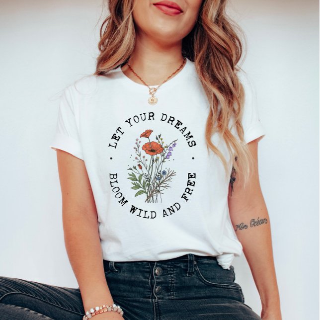 Camiseta Flores silvestres Inspiradoras citas florales (Subido por el creador)