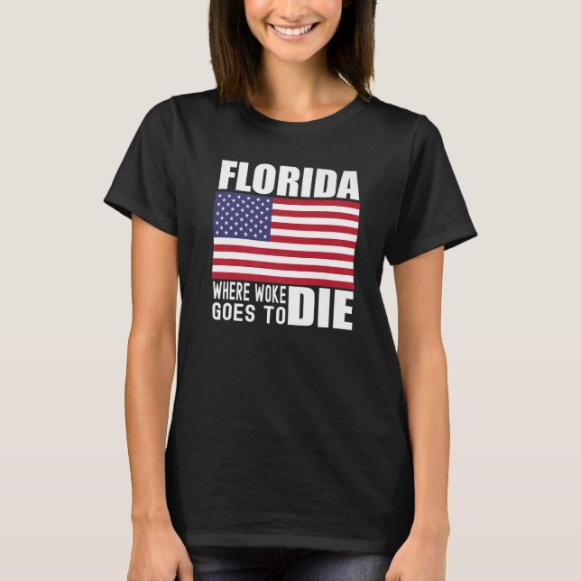Camiseta Florida Anti Woke Anti Liberal Desantis is DeFutur (Anverso)