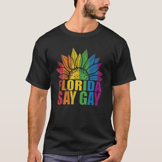 Camiseta Florida Dice Girasol Gay Diga Trans Proud Lgbtq Ga (Anverso)