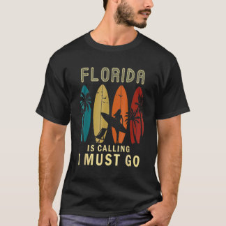 Camiseta Florida Dice Que Debo Ir Vacati De Verano De Flori