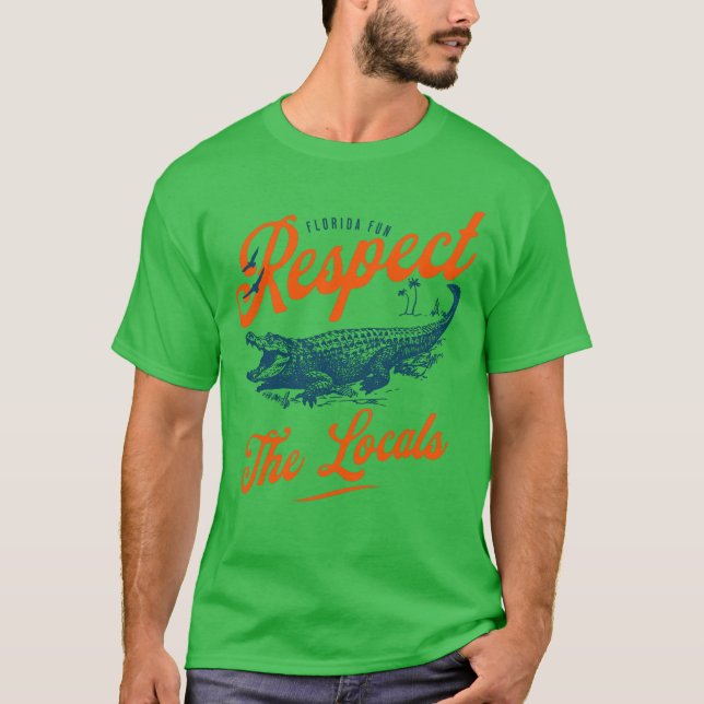 Camiseta Florida Divertido Respeto A Los Liligadores Locale (Anverso)