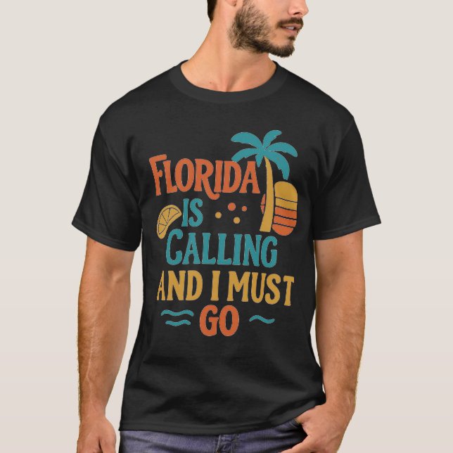 Camiseta Florida Está Llamando Y Debo Ir (Anverso)