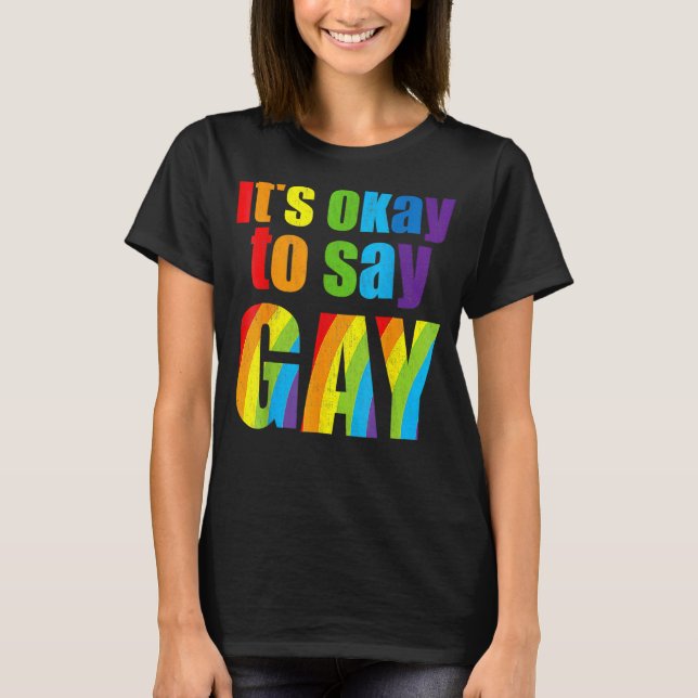 Camiseta Florida Gay: Está bien decir que los gays están or (Anverso)