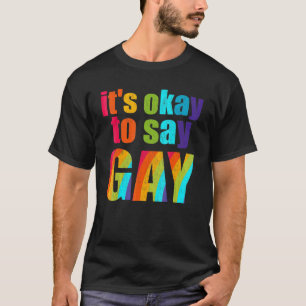 Camiseta Florida Gay: Está bien decir que los gays están or