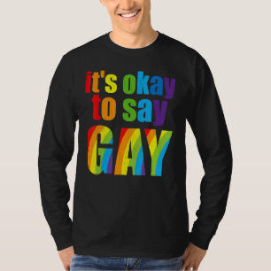 Camiseta Florida Gay: Está bien decir que los gays están or
