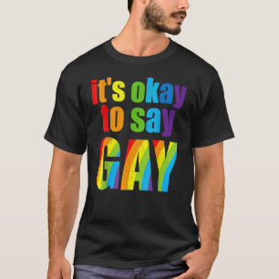 Camiseta Florida Gay: Está bien decir que los gays están or