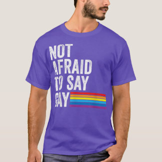 Camiseta Florida Gay Not Afraid To Say Gay LGBTQ Gay Rights