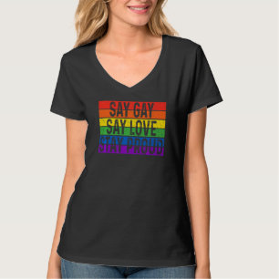 Camiseta Florida Gay Say Gay Say Love Stay Proud Lgbtq Gay
