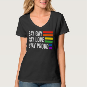 Camiseta Florida Gay Say Gay Say Love Stay Proud Lgbtq Gay