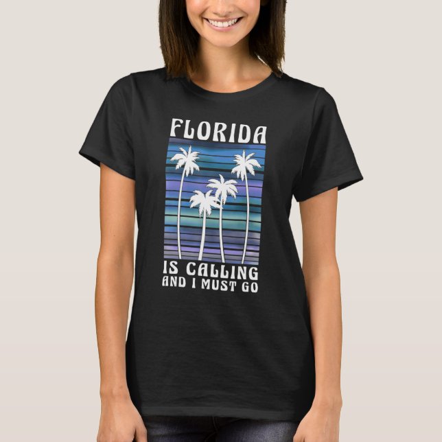 Camiseta Florida Is Calling And I Must Go Retro Palm Trees  (Anverso)