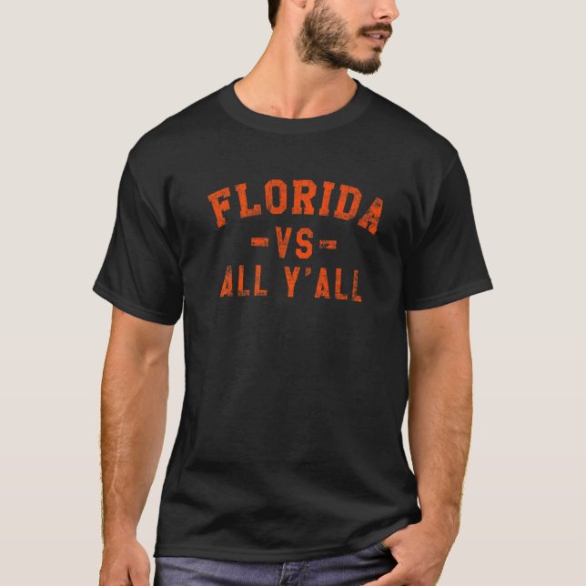 Camiseta Florida Vs Todos Ustedes Representan FL Estado Ust (Anverso)