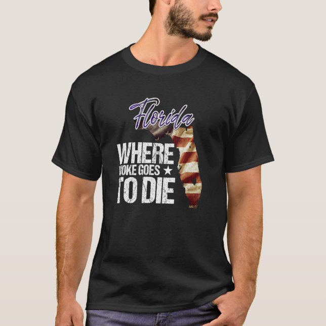 Camiseta Florida Where Woke Goes To Die (Anverso)
