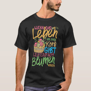 Camiseta Florismo de eslogan de la vida de cesta floral