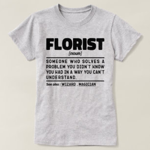 Camiseta Florismo Noun Definition Cute Floral Guay Floristr