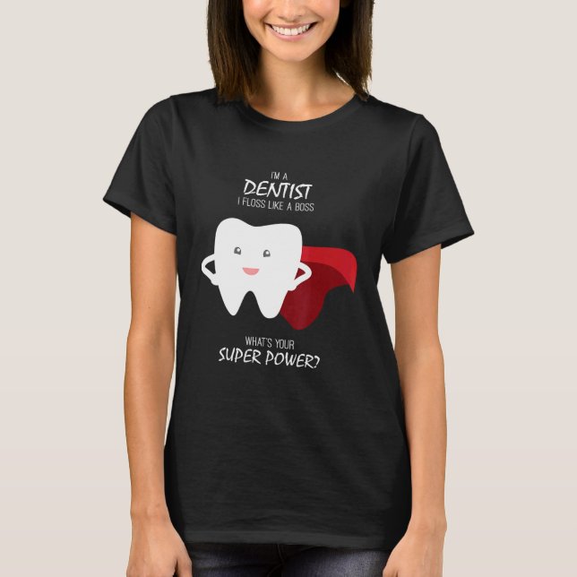 Camiseta Floss Como Un Dentista Jefe (Anverso)