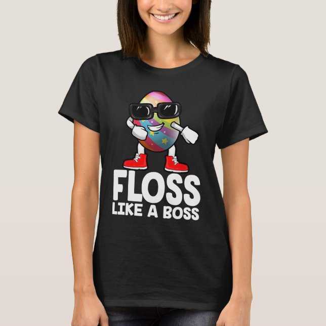 Camiseta Floss Like A Boss Flossing Egg Sunglasses Happy Ea (Anverso)