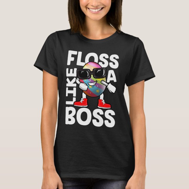 Camiseta Floss Like A Boss Flossing Egg Sunglasses Happy Ea (Anverso)