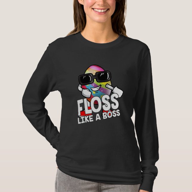 Camiseta Floss Like A Boss Gafas De Sol Huevo Flossing East (Anverso)