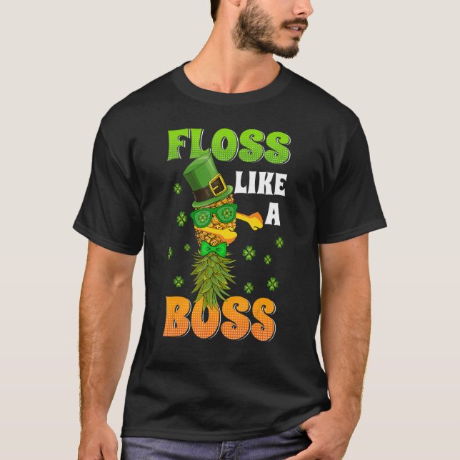 Camiseta Floss Like A Boss Swag Funny Pineapple Shamrock P (Anverso)