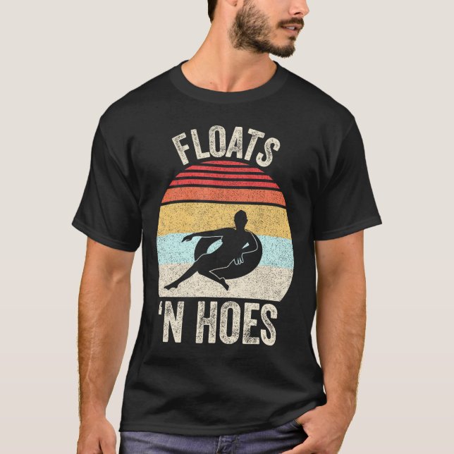 Camiseta Flotas Y Hoes Flotan Viaje Flotando Río Tubing (Anverso)