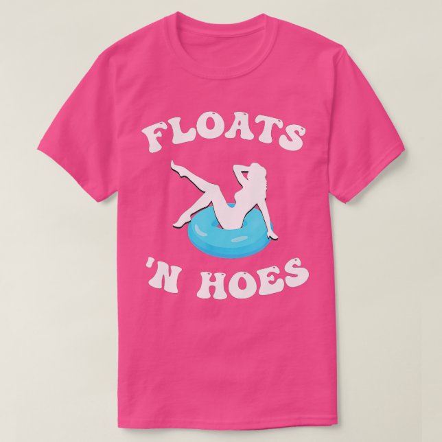 Camiseta Flotas Y Hoes Graciosos Viaje Flotante Tubing Rive (Diseño del anverso)