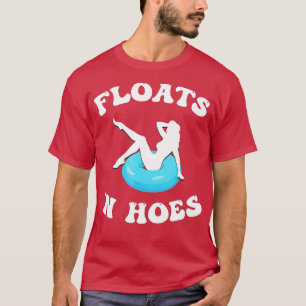Camiseta Flotas Y Hoes Graciosos Viaje Flotante Tubing Rive