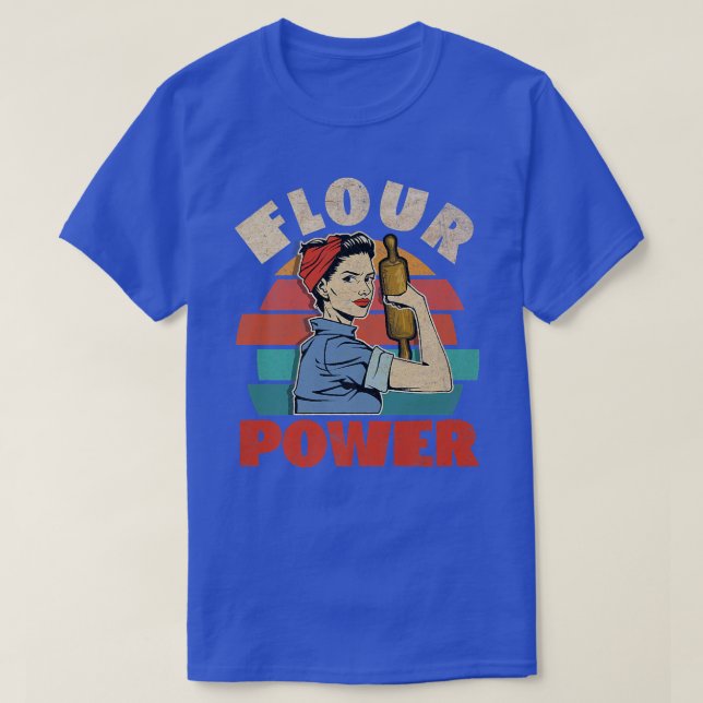 Camiseta Flour Power Baking Tee Baker (Diseño del anverso)