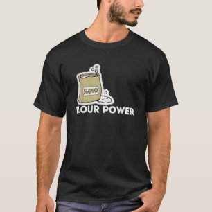 Camiseta Flour Power Funny Cupakes Baker Pastry Baking Gift