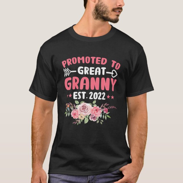 Camiseta Flower New Grandma Grandparent Promoted To Great G (Anverso)