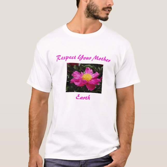 Camiseta Flowers002, tierra, respetan a su madre (Anverso)