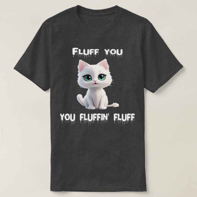 Camiseta Fluctuación de usted fluffin 2 (Diseño del anverso)