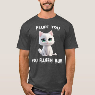 Camiseta Fluctuación de usted fluffin 2