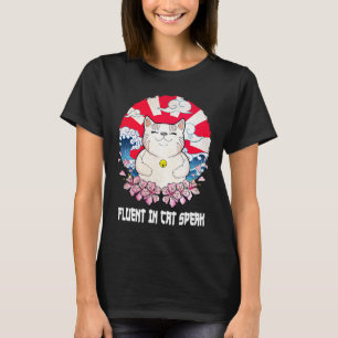 Camiseta Fluent in Cat Speak Cat Kitten Humor Cat Mom 1