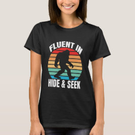 Camiseta Fluent in hide y Seek divertidos