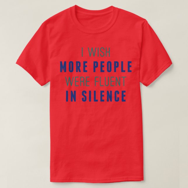 Camiseta Fluent In Silence (Diseño del anverso)