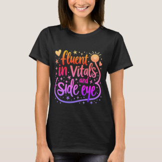 Camiseta Fluent in Vitals y Side Eye Nurse