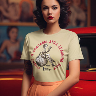 CAMISETA FLUENTE EN SARCASMO AÚN APRENDIZAJE TACT