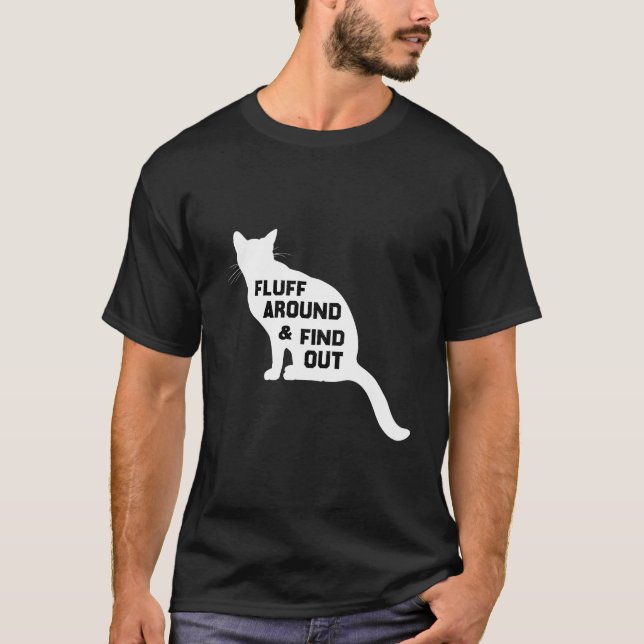 Camiseta Fluff Around y Find Cat (Anverso)