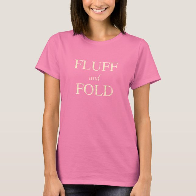 Camiseta Fluff y Fold (Anverso)