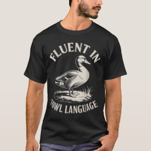 Camiseta Fluido En Lenguaje De Aves Amante De Patos Diverti