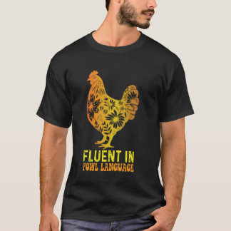 Camiseta Fluido En Lenguaje De Aves Divertido Pollo Sucio G