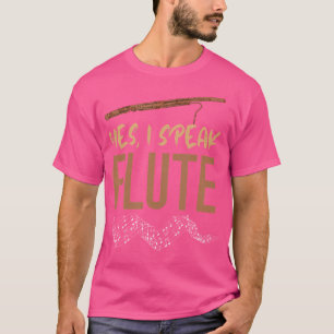 Camiseta Flute Music Flute Player Sí Hablo Flutista De Flau