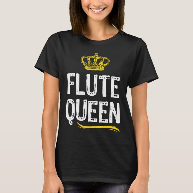 Camiseta Flute Queen Women Girls Player  Cool Flutist (Anverso)