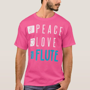 Camiseta Flute Shirt Peace Love Flute Instrust F