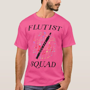 Camiseta Flutist Squad Orquesta Profesional Flutista