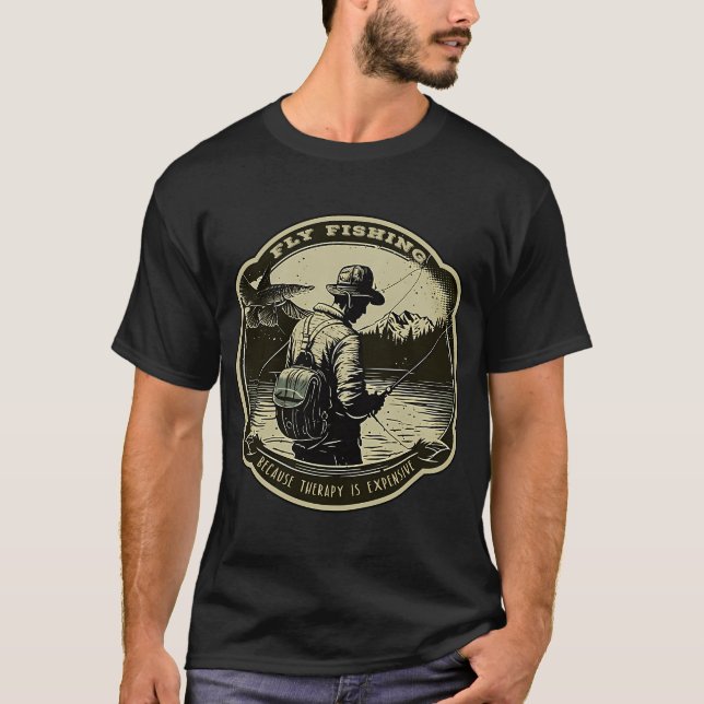 Camiseta Fly Fishing - Because Therapy Is Expensive - A Fly (Anverso)