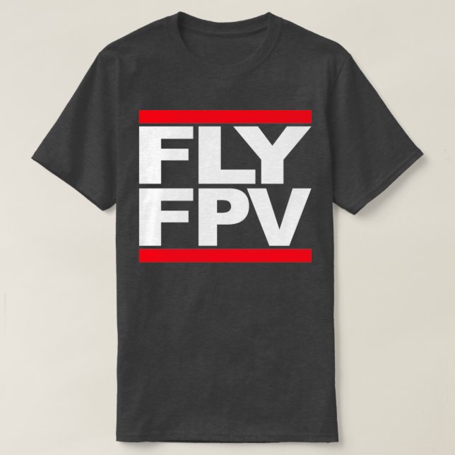 Camiseta FLY FPV Freestyle Racing Drones  (Diseño del anverso)